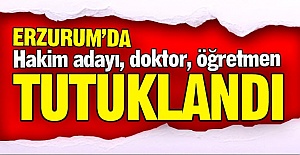 Erzurum'da FETÖ operasyonu!