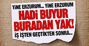 Hadi buyur buradan yak!..