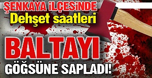 Şenkaya'da dehşeti yaşadılar!