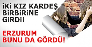 İki kız kardeş karakolluk oldu!