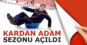 Kardan Adam sezonu açıldı