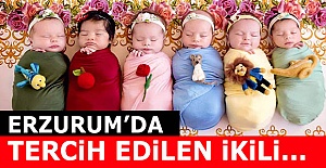 Erzurum'da tercih edilen ikili...