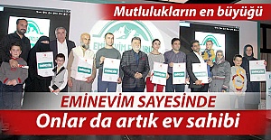 Eminevim'le ev sahibi oldular