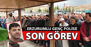 Erzurum'da dualarla uğurlandı...