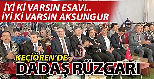 Keçiören'de Dadaş rüzgarı!..