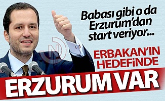 Erbakan'ın hedefinde Erzurum var!