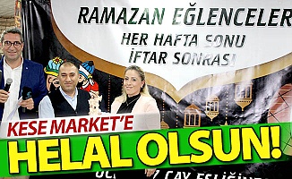KESE MARKET'e helal olsun!