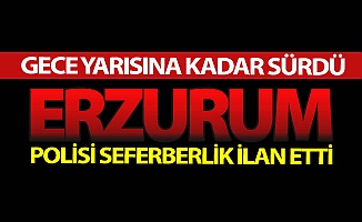 Gece yarısına kadar sürdü!