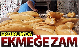 Erzurum'da ekmeğe zam!