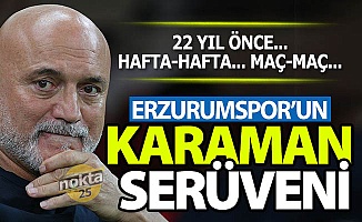 İşte Erzurumspor'un Karaman serüveni