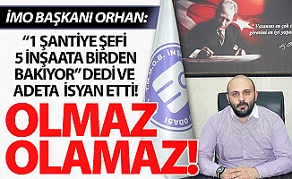 Şantiye Şefliği böyle olmaz, olamaz!